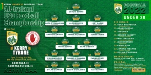 Kerry GAA - kerry v tyrone u20 football 2022 all ireland semi final website