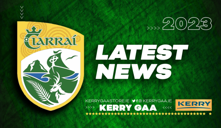 Kerry GAA - 3 latest news 2023