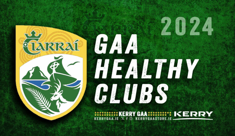 Kerry GAA - 13 gaa healthy clubs 2024